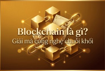 BlockChain-la-gi-giai-ma-cong-nghe-chuoi-khoi