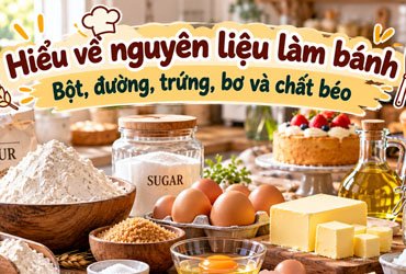 Hình minh họa bài viết Hiểu về nguyên liệu làm bánh